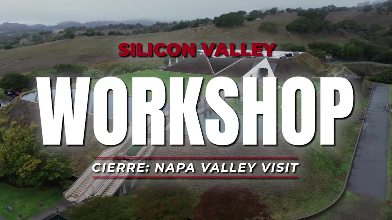 Workshop LATAM meets Silicon Valley 2025 - Día 4 | Napa Valley Experience